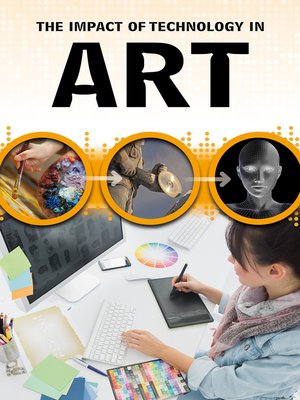 cover image of The Impact of Technology in Art